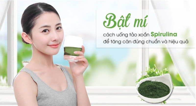 Bật mí cách uống tảo xoắn Spirulina để tăng cân đúng chuẩn và hiệu quả.