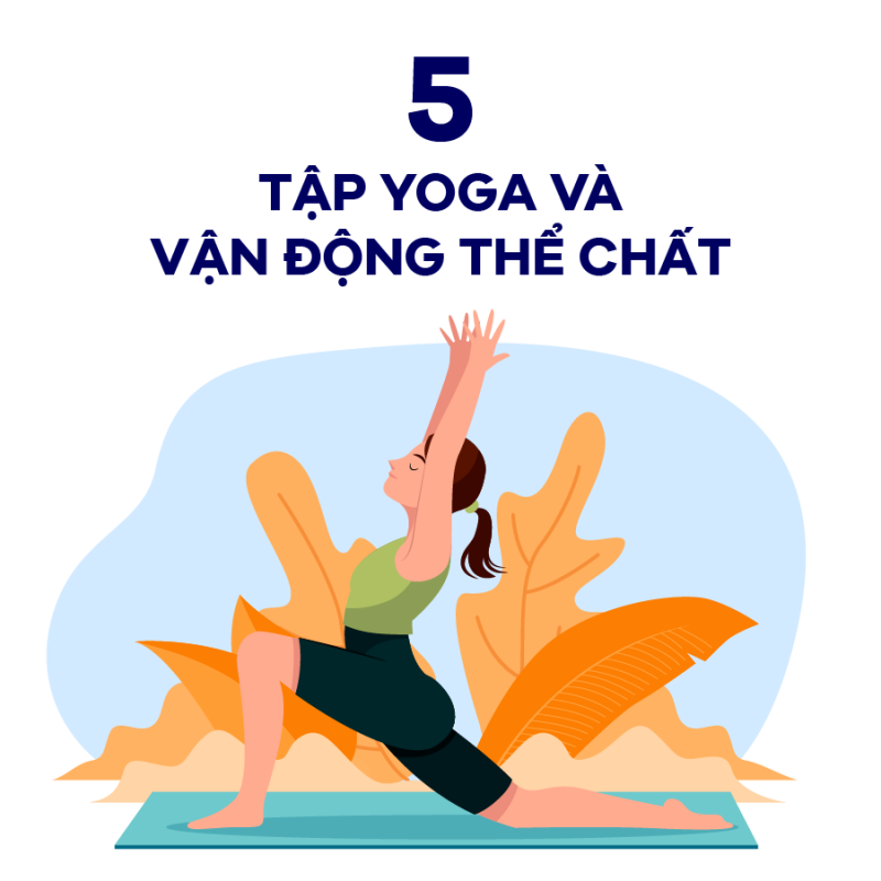 TẬP YOGA VÀ VẬN ĐỘNG THỂ CHẤT
