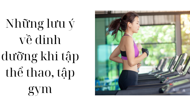 nhung-luu-y-ve-dinh-duong-khi-tap-the-thao-tap-gym