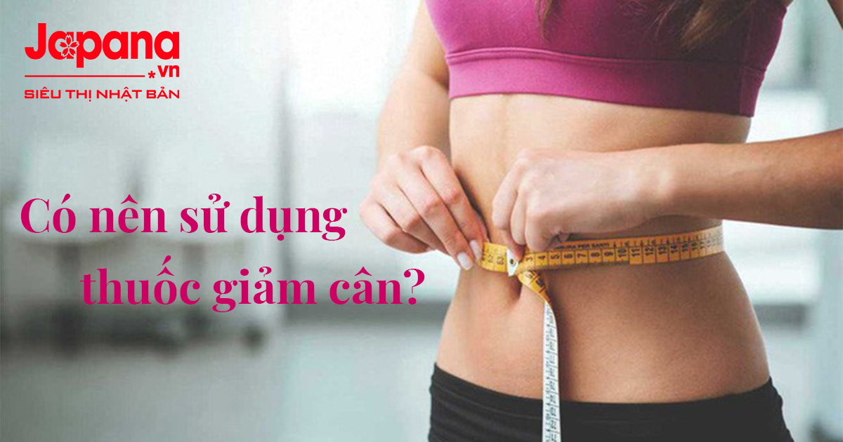 Sản phẩm giảm cân Nhật Bản – nổi tiếng nhưng thật sự có tốt?