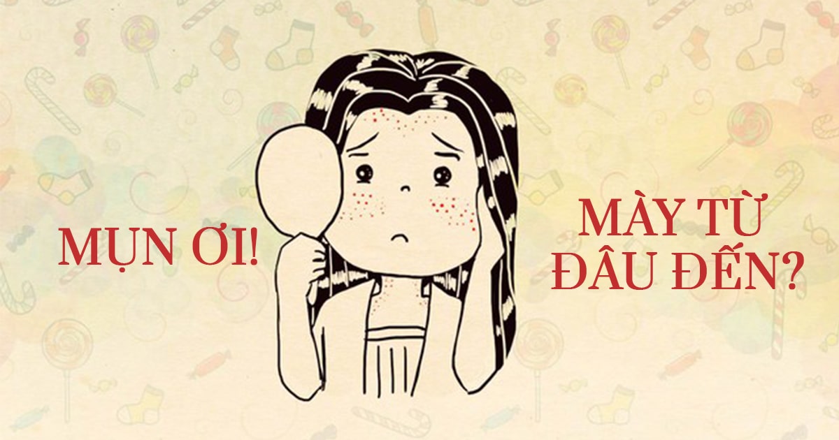 Các nguyên nhân gây ra mụn mà đuổi hoài cũng không đi