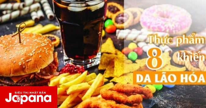 8 thực phẩm khiến da bị lão hóa nhanh hơn bình thường