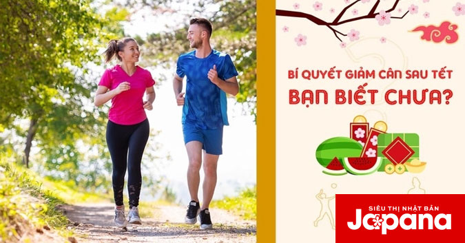 Mách bạn cách ăn uống, tập luyện giúp giảm cân hiệu quả sau Tết