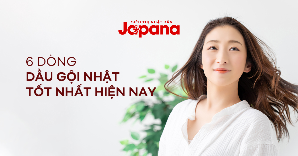 Muốn tóc đẹp, đừng bỏ qua 6 dòng dầu gội Nhật tốt nhất hiện nay