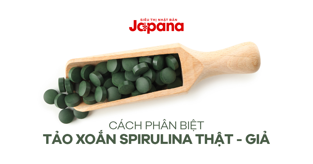 Cách phân biệt Tảo xoắn Spirulina Nhật Bản 2200V thật và giả