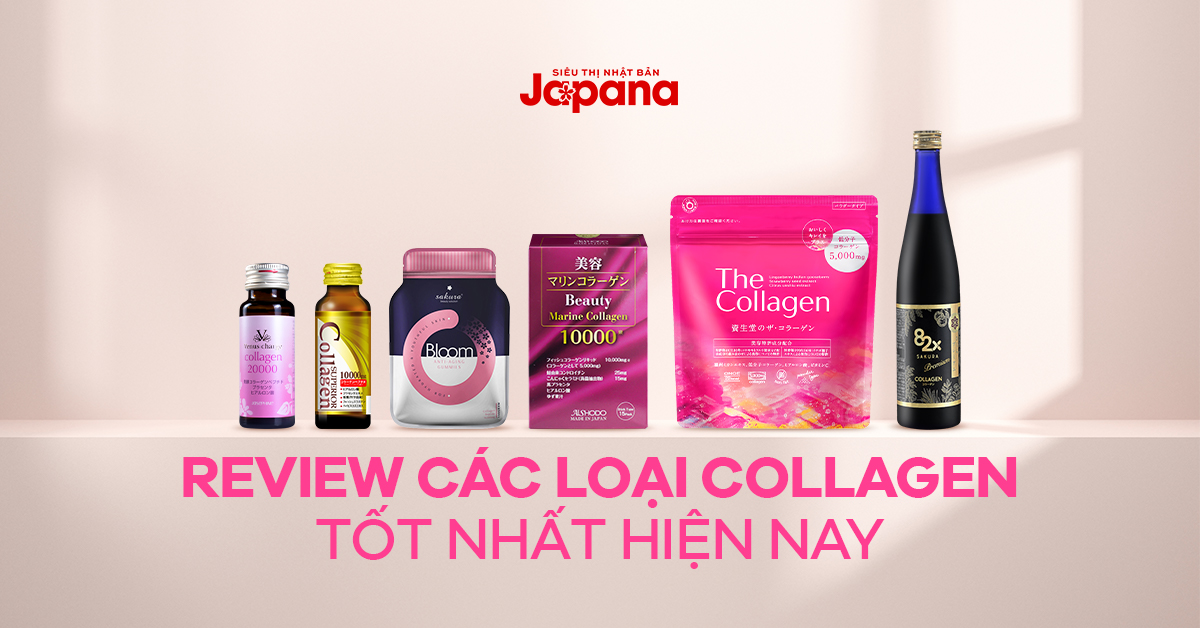 Review đánh giá các loại Collagen Nhật Bản tốt nhất hiện nay