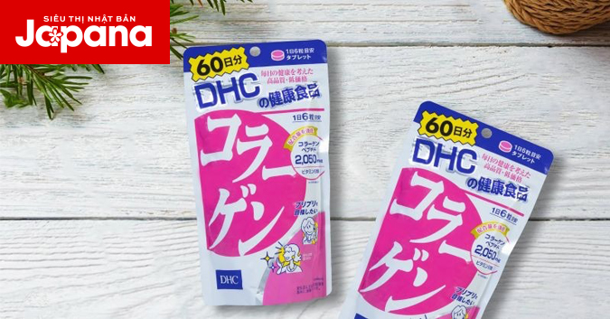 [ĐIỂM DANH] Tác dụng collagen Nhật DHC 60 ngày cực kỳ hiệu quả