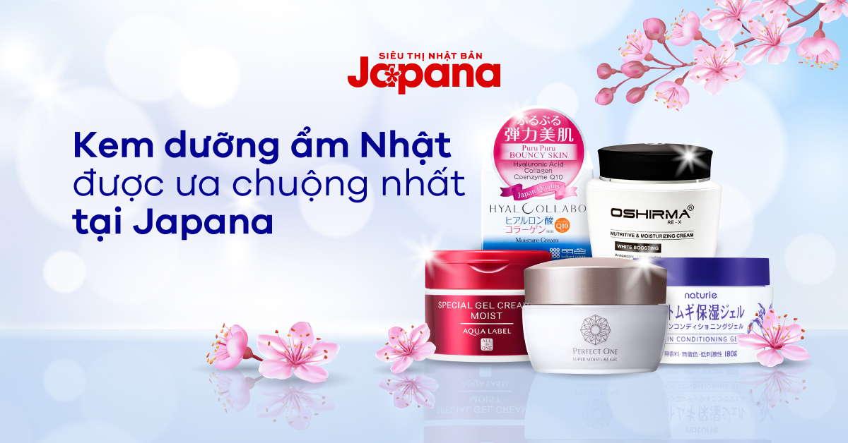 Đánh giá chi tiết 5 dòng kem dưỡng ẩm Nhật tốt nhất tại Japana.vn