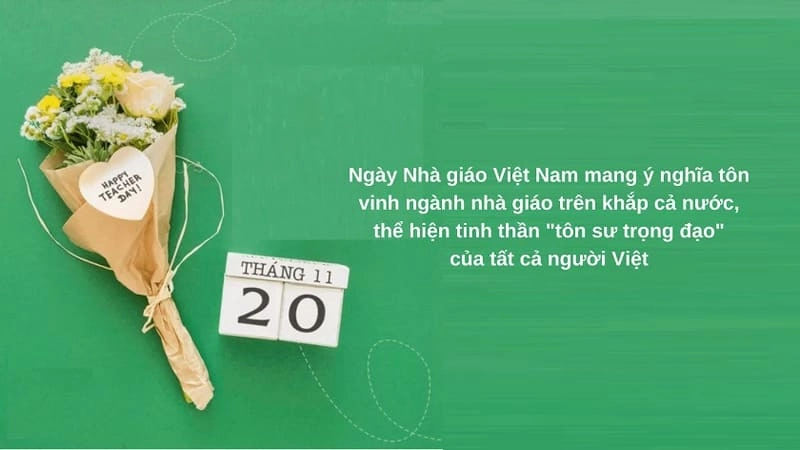 Ngày 20 Tháng 11 Là Ngày Gì? Và Ý Nghĩa Gì Với Giáo Viên