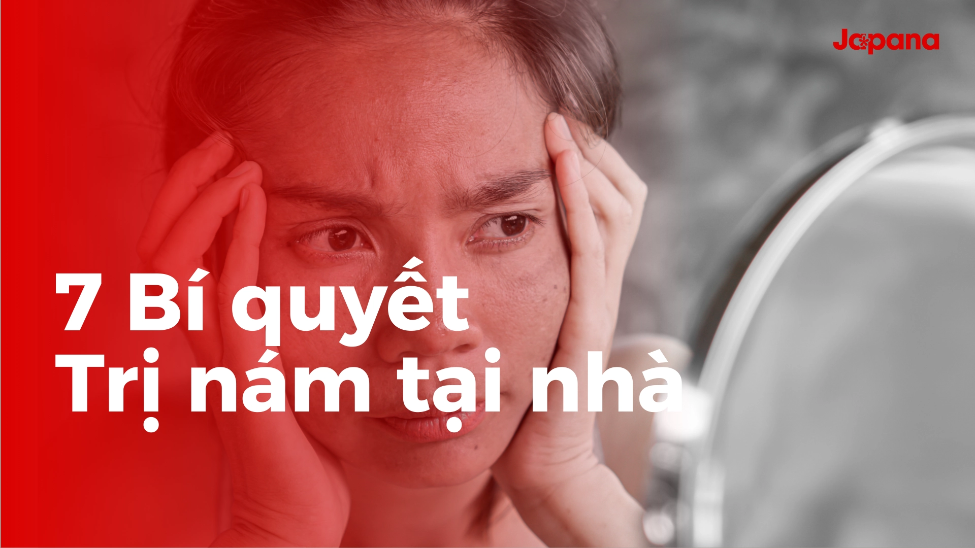 7 Bí Quyết Trị Nám Tại Nhà - Số 4 Khiến Cả Spa Cũng Bất Ngờ!
