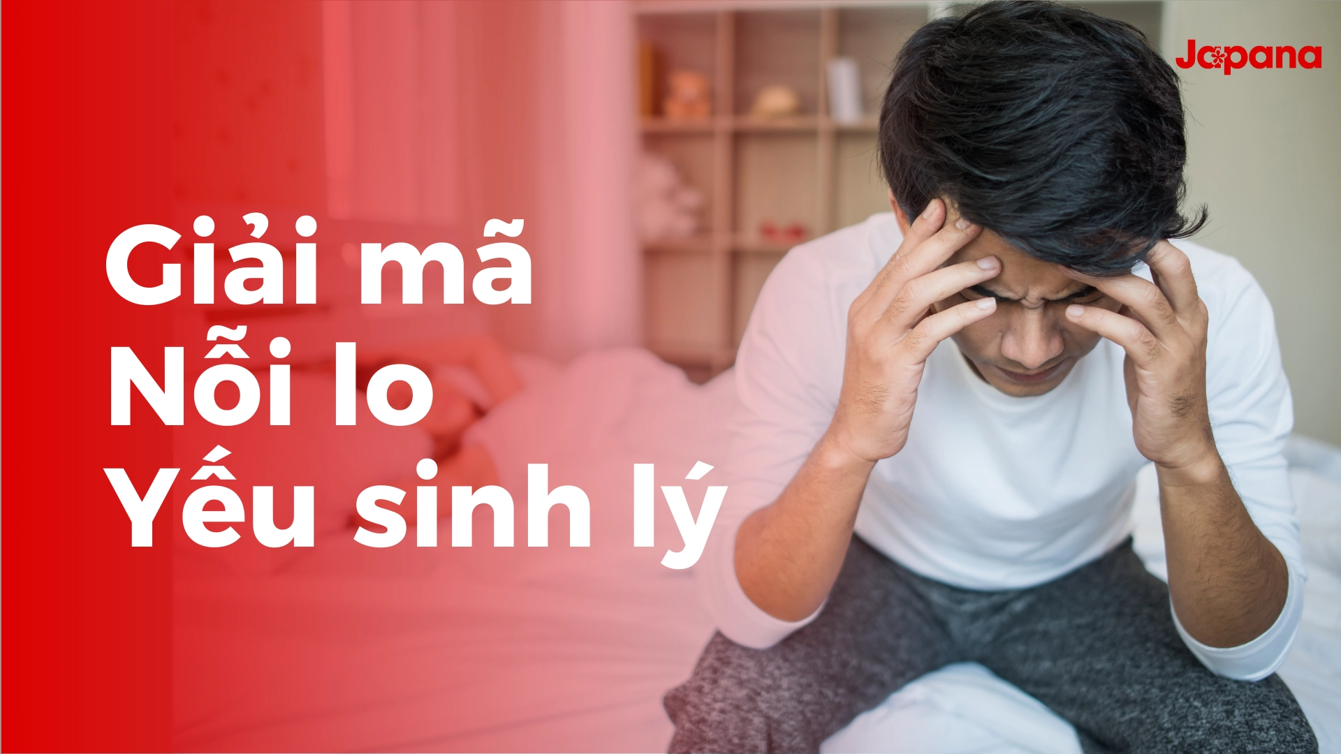 Yếu sinh lý là gì? Dấu hiệu thầm lặng khiến nam giới mất phong độ
