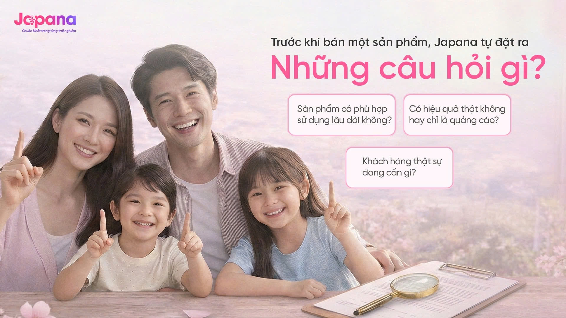 Trước khi bán một sản phẩm, Japana tự đặt ra những câu hỏi gì?