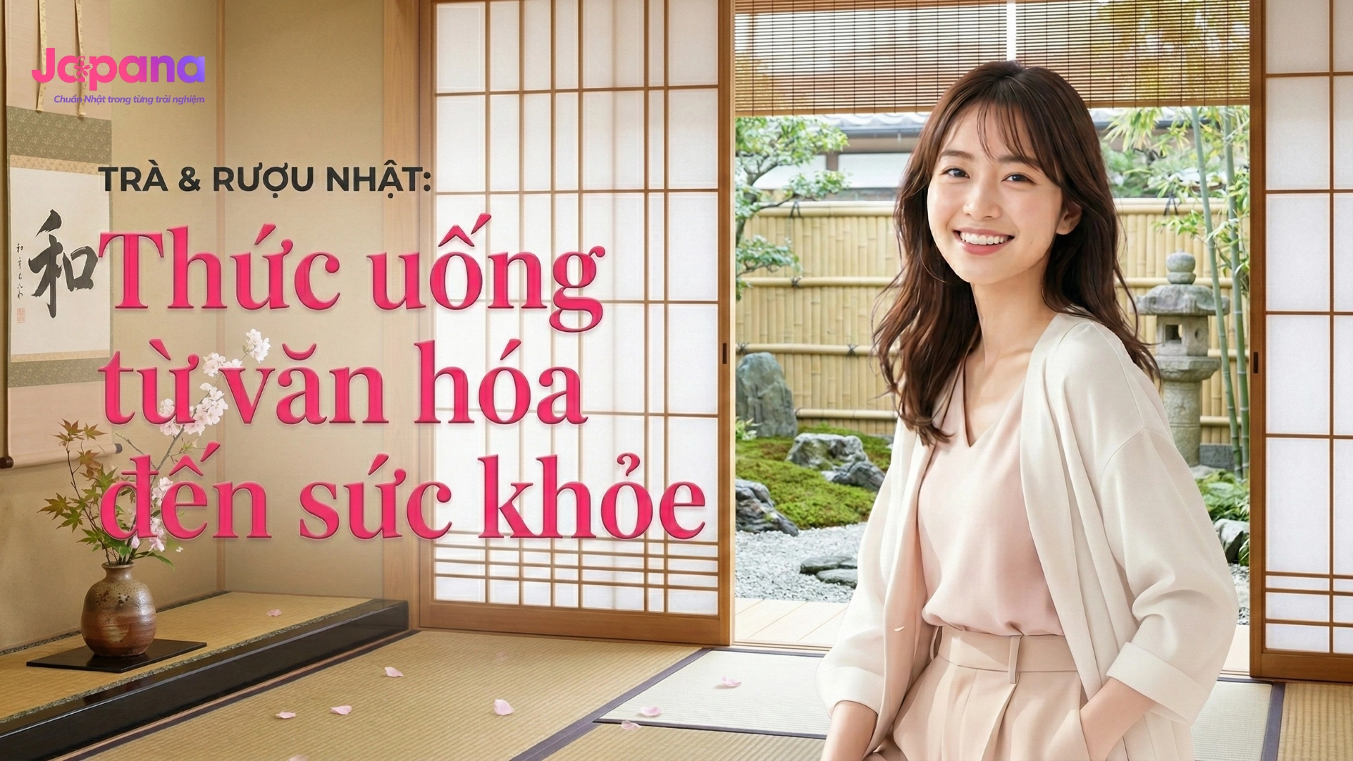 Tinh hoa Trà & Rượu Nhật: Thức uống từ văn hóa đến sức khỏe