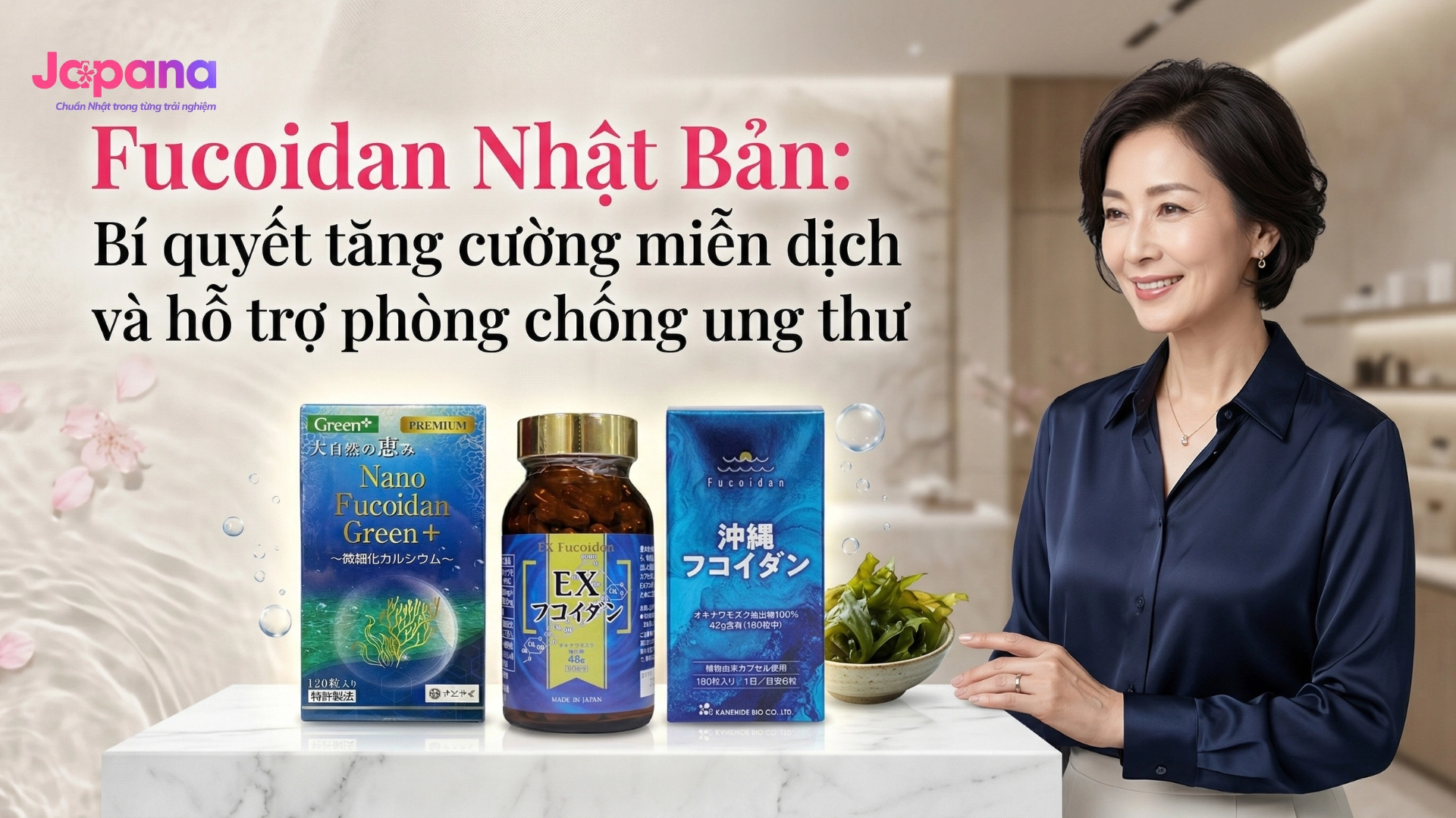 Fucoidan Nhật Bản: Hỗ trợ tăng cường miễn dịch và đồng hành trong chăm sóc sức khỏe