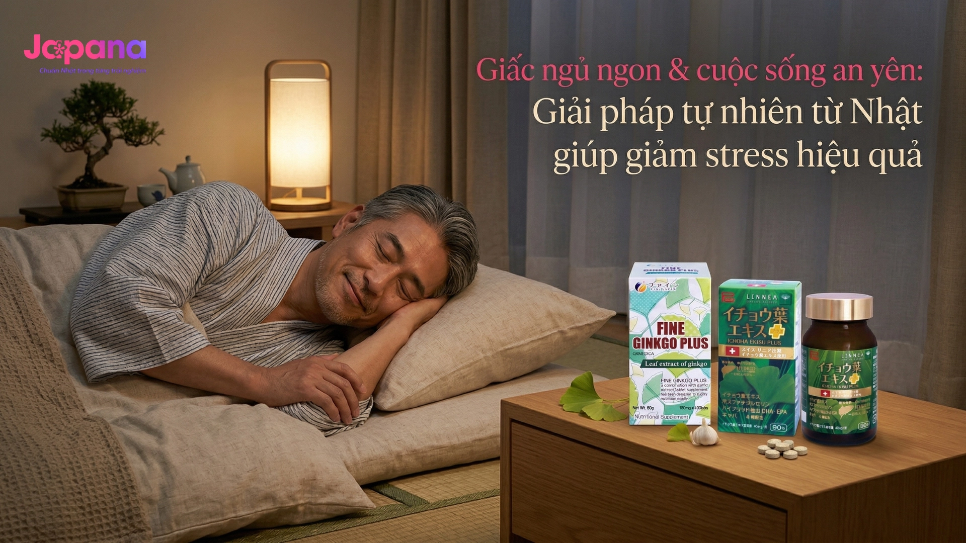Giấc ngủ ngon & cuộc sống an yên: Giải pháp tự nhiên từ Nhật giúp giảm stress hiệu quả