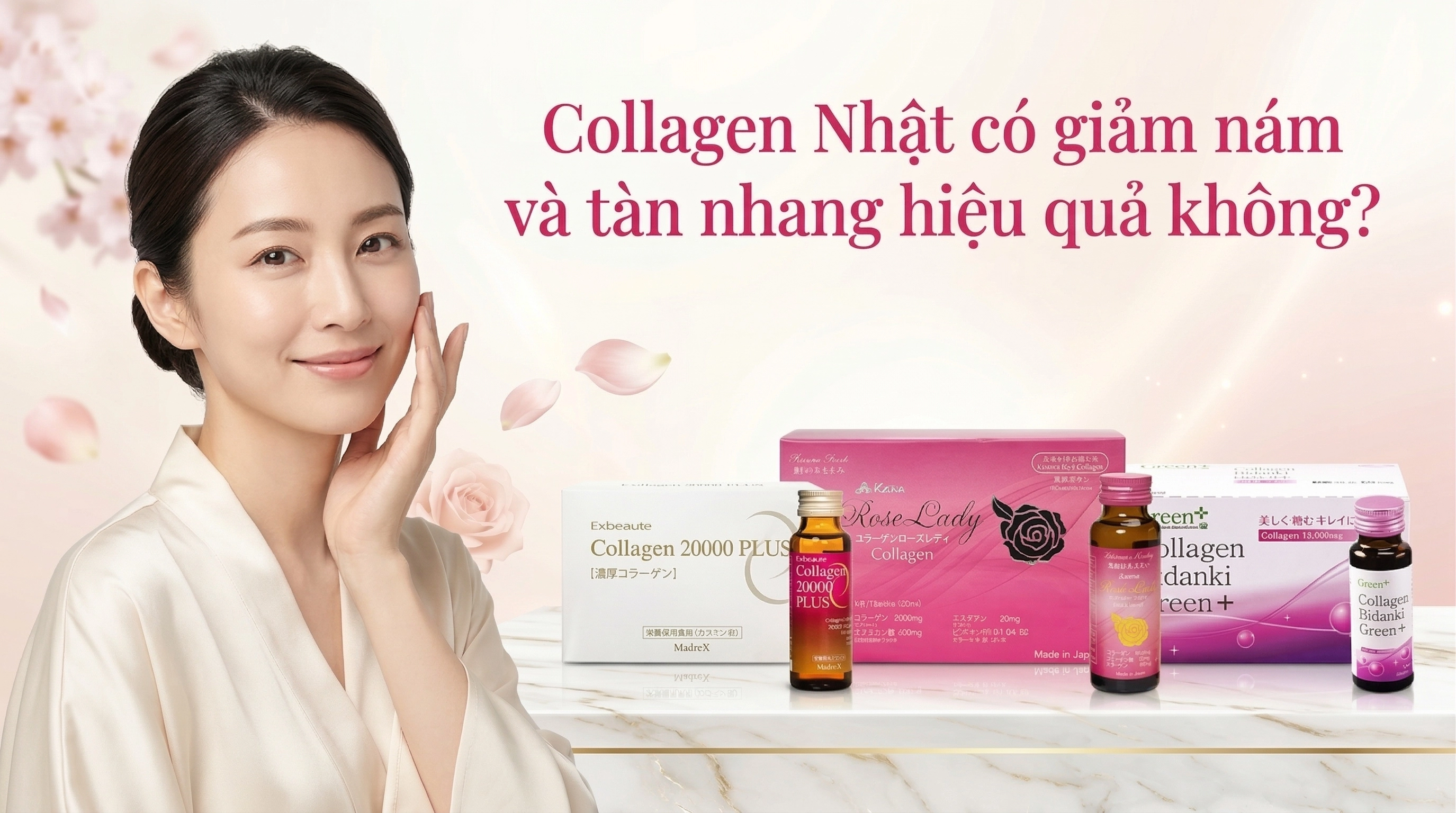 Collagen Nhật có giúp giảm nám và tàn nhang hiệu quả không?