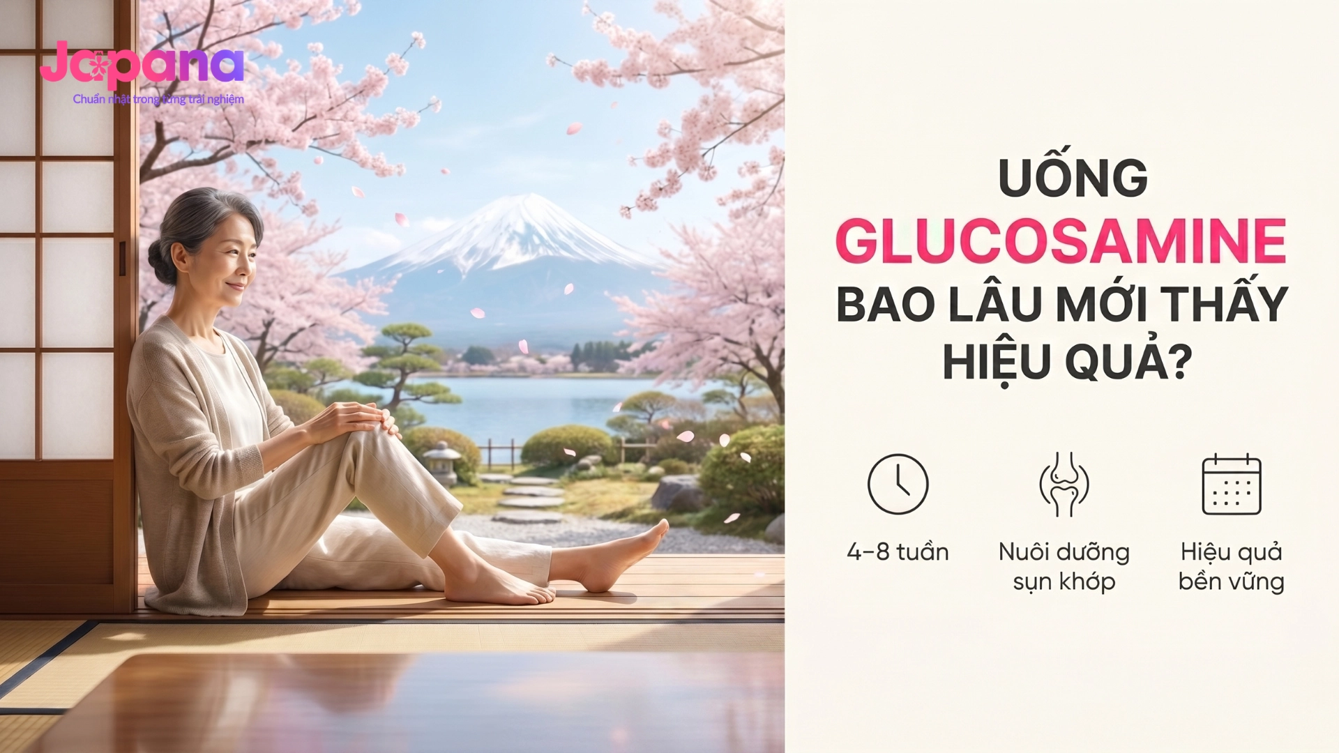Glucosamine Nhật Uống Bao Lâu Thì Có Hiệu Quả?
