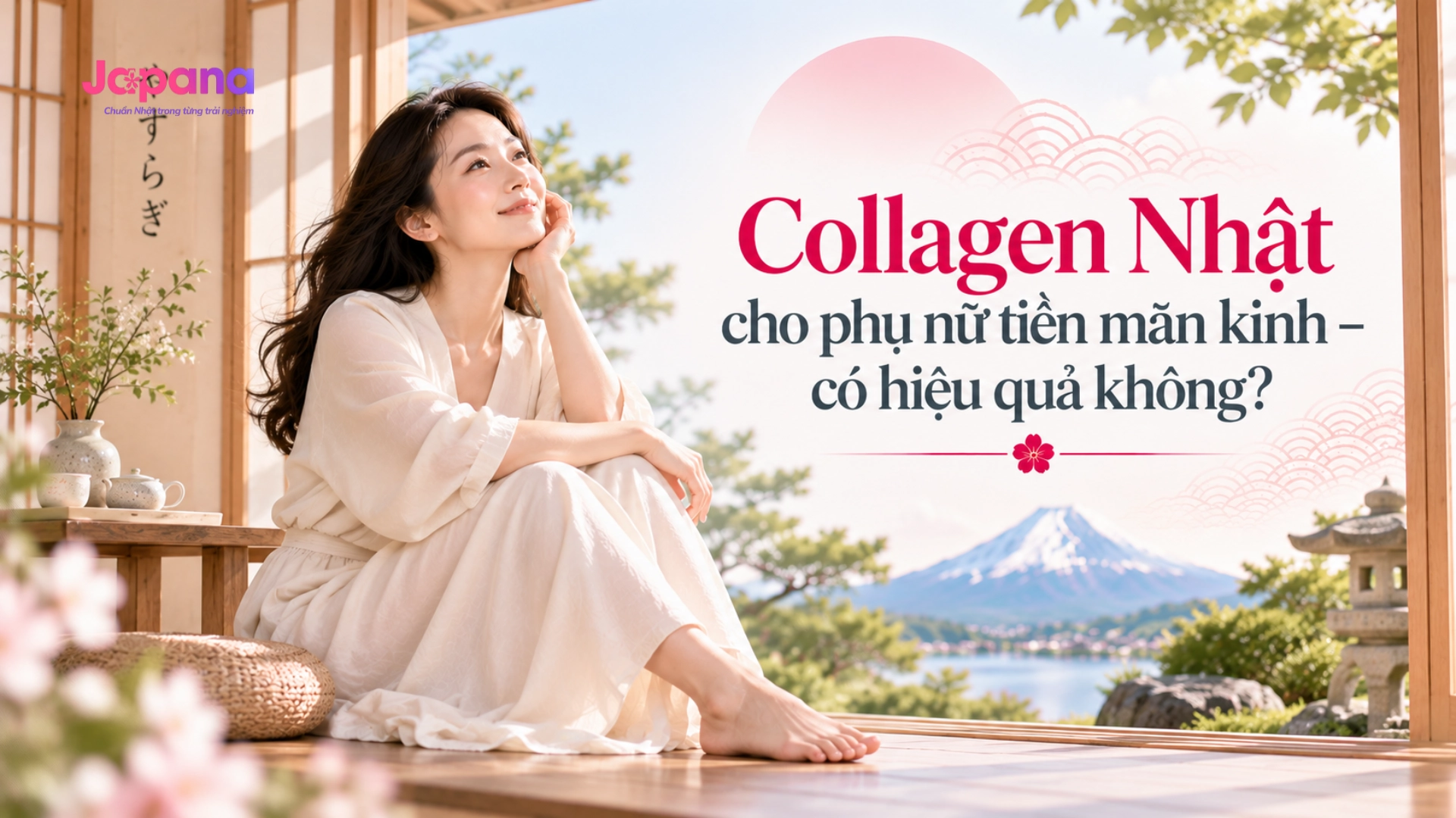 Collagen Nhật cho phụ nữ tiền mãn kinh – có hiệu quả không?